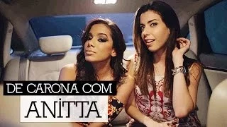 #DeCarona  entrevista Anitta: haters, Niall OneD e estilo