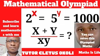 Olympiad Maths Question|| Learn How To Solve This Olympiad Mathematics Easily|| 2^x = 5^y = 1000