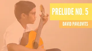 Prelude No. 5 Dávid  Pavlovits | Parth Goel