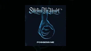 Stitched Up Heart - Possess Me [Custom Instrumental]