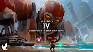 AK & Mapps - IV | Chillstep