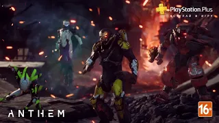 Anthem — трейлер запуска (PS4)