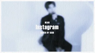 DEAN (딘) - instagram (Cover by 기수KISU)