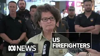 US firefighters arrive to help with Australian fire crisis | ABC News