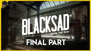 "CASE CLOSED!!" BLACKSAD: UNDER THE SKIN  - FINAL - Livestream Gameplay