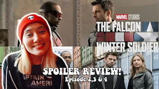 THE FALCON AND THE WINTER SOLDIER EPISODE 2, 3 & 4 SPOILER REVIEW! (In depth w/ the characters!)