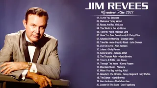 Best Songs Of Jim Reeves - Jim Reeves Greatest Hits Full Album 2021