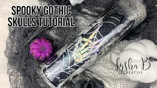 Spooky Gothic Skulls tumbler tutorial, motivation through mishaps, fixing a mistake