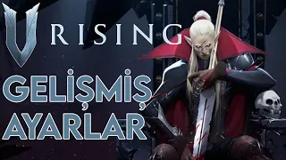 V Rising Gelişmiş Ayarlar