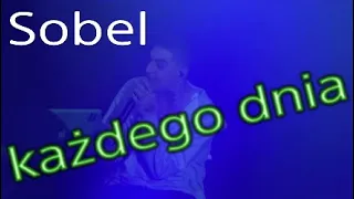 Sobel - każdego dnia, Koncert Wrocław - Okiem Szafrana #9 #sobel