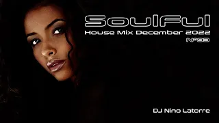 Soulful House Mix December 2022 N°93