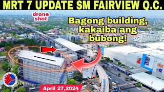 MRT 7 UPDATE SM FAIRVIEW|MINDANAO AVE.STATION|April 27 |build3x|build better more