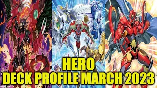 HERO DECK PROFILE (MARCH 2023) YUGIOH!