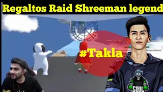 Regaltos Raid Shreeman legend On Takla challenge || Regaltos reaction on Shreeman legend