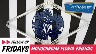 Fresh Cut Dies How To - Monochrome Floral Friends