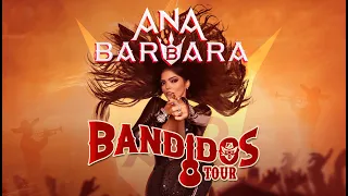 Bandidos Tour ´23 | Ana Bárbara