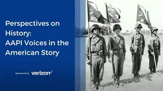 Perspectives on History: AAPI Voices in the American Story