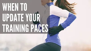 When Should You Update Your Training Paces