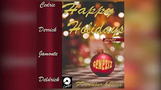 Geneziz- Happy Holidays FT. Ambur and Deja Thurston