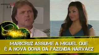 Coração Indomável - Maricruz assume á Miguel que é a nova Dona da Fazenda Narváez