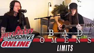 BAD OMENS - Limits (Unplugged) | HardDrive Online