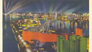 A Century of Progress Exposition - Chicago World's Fair 1933-1934
