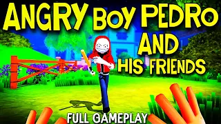 Angry Boy Pedro and His Friend | Android Gameplay | Full Game | Horror Game |