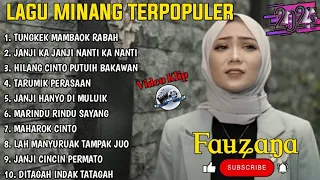 FAUZANA - LAGU MINANG TERBARU FULL ALBUM TERPOPULER 2024 - Tungkek Mambaok Rabah - Janji Ka Janji🎶