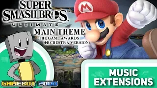 Super Smash Bros. Ultimate - Main Theme(The Game Awards Orchestra Version) Extended