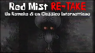 Red Mist Re-Take | Un Remake di un Classico Internettiano