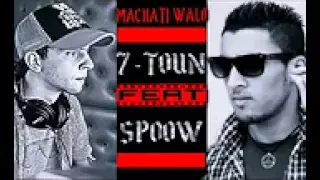 7 toun Feat Spoo Pow  Màchti Walo