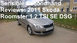 Sensible Secondhand Reviews: 2011 Skoda Roomster 1.2 TSI SE DSG - Lloyd Vehicle Consulting