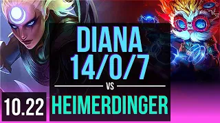 DIANA vs HEIMERDINGER (MID) | 14/0/7, Legendary, 7 solo kills, 500+ games | KR Diamond | v10.22