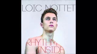 Loïc Nottet - Rhythm Inside