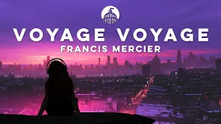 Francis Mercier, Mont Rouge, Coco - Voyage Voyage