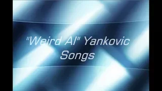 John's Top 10 - "Weird Al" Yankovic Songs