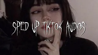 Speed up tiktok audios part 112 ♡