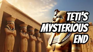 Unlocking the Pharaoh's Secrets: Teti and the Birth of the Pyramid Texts