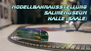 Modellbahnausstellung Salinemuseum Halle