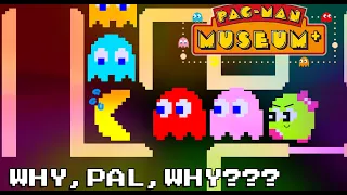 Pac-Man Museum+ - WHY, PAL, WHY?? (Pac N Pal and Pac In Time)