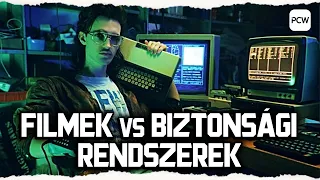 Ezért hatalmas KAMU, amikor a FILMEKBEN feltörik a biztonsági rendszereket 💻 PCW