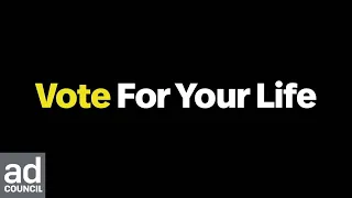 Vote for Your Life: Launch Spot | Vote 2020 | Ad Council