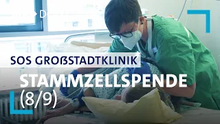 SOS Großstadtklinik | Immunsystem zerstört – Rettung mit Stammzellspende (8/9) | SWR Doku