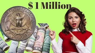 TOP 15 MOST VALUABLE WASHINGTON QUARTER DOLLAR COINS WORTH OVER MILLIONS OF DOLLARS!