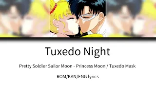 Sailor Moon - Tuxedo Night {Lyrics}