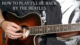 I'LL BE BACK GUITAR LESSON - How To Play I'll Be Back By The Beatles