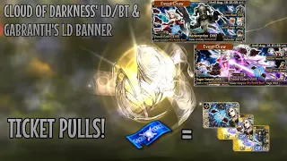 DFFOO GL - Cloud of Darkness' LD/BT & Gabranth's LD Banner Ticket Pulls