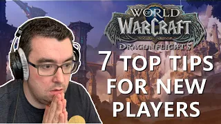 World of Warcraft's Top 7 Tips for ME!