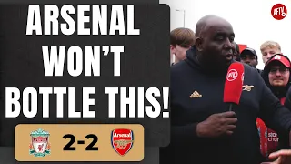 Liverpool 2-2 Arsenal | Arsenal Won’t Bottle This! (Robbie & Liverpool Fans)