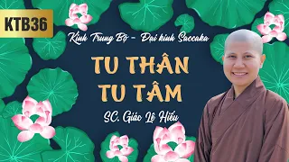 Tu thân - Tu tâm - Kinh Trung Bộ 36 - Đại kinh Saccaka - SC. Giác Lệ Hiếu